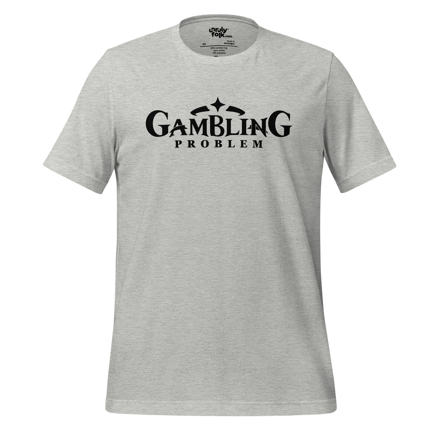 The image is an athletic heather t-shirt with black text that reads "GAMBLING PROBLEM". It is a parody of the Genshin Impact game logo. From the Unruly Folk brand.