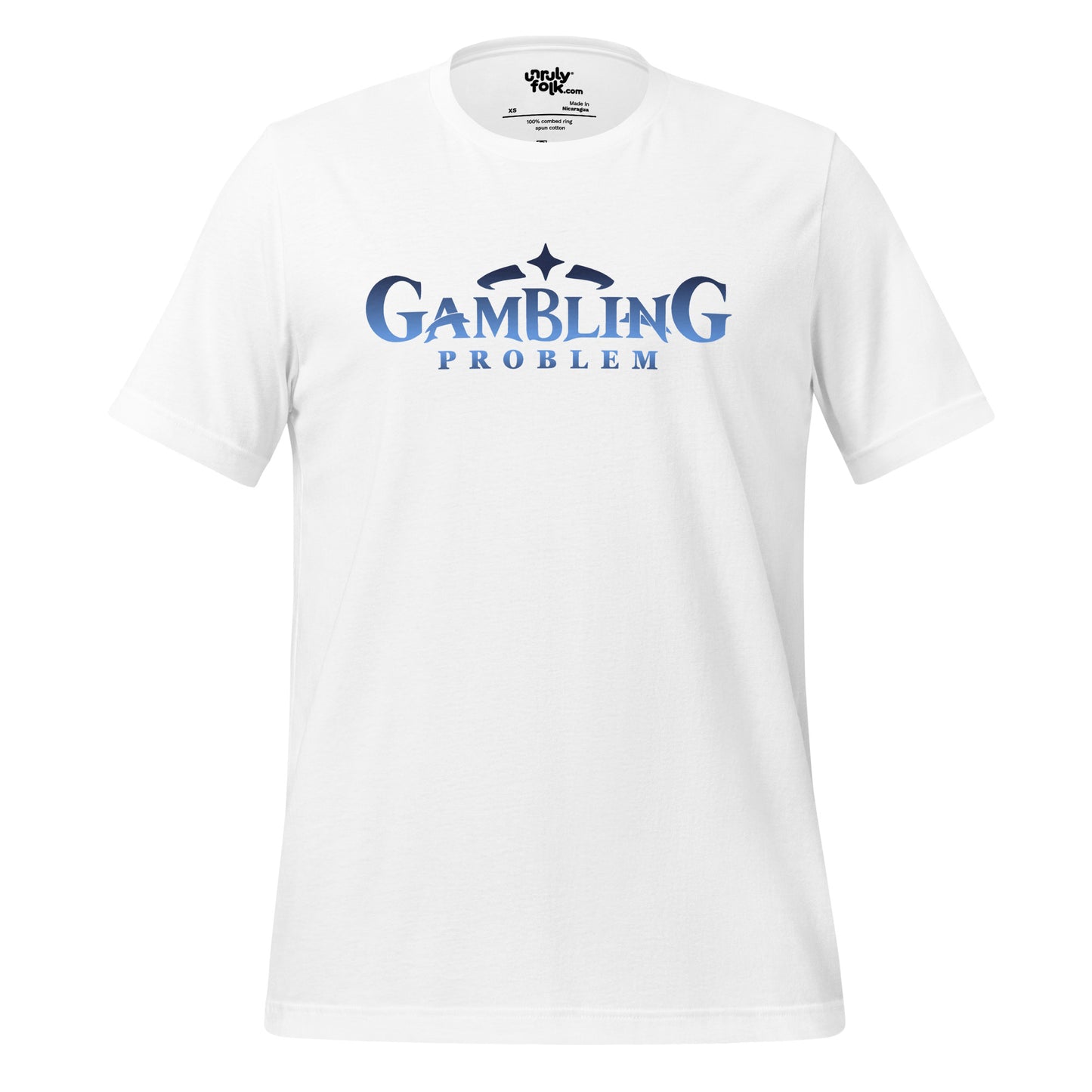 The image is a white t-shirt with gradient blue and black text that reads "GAMBLING PROBLEM". It is a parody of the Genshin Impact game logo. From the Unruly Folk brand.